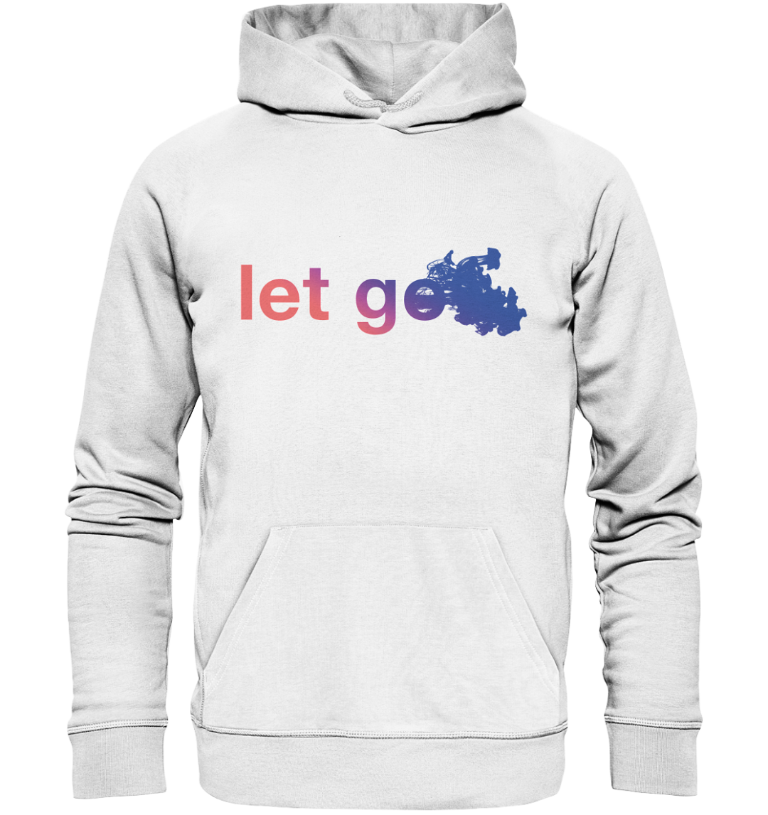 Let Go - bequemer Hoodie